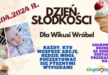 Słodki dzień dla Wikusi